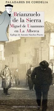 portada Brianzuelo de la Sierra: Miguel de Unamuno en la Alberca: 14 (Paladares de Cordelia) (in Spanish)