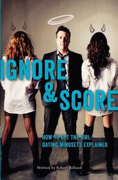 portada how to get the girl - ignore and score (in English)