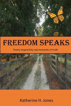 portada Freedom Speaks: Poetry inspired by real moments of truth