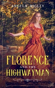 portada Florence and the Highwayman (en Inglés)