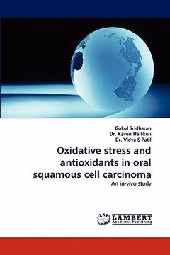 portada oxidative stress and antioxidants in oral squamous cell carcinoma (en Inglés)
