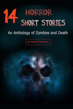 portada 14 Horror Short Stories: An Anthology of Zombies and Death