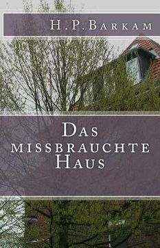portada Das Missbrauchte Haus (in German)