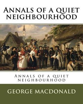 portada Annals of a quiet neighbourhood (en Inglés)