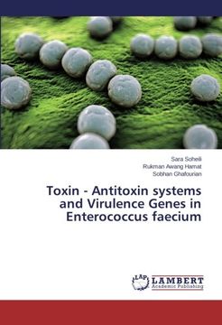 portada Toxin - Antitoxin Systems and Virulence Genes in Enterococcus Faecium