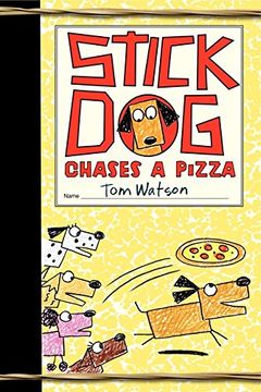 portada Stick Dog Chases A Pizza (en Inglés)