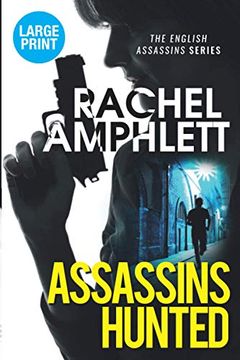portada Assassins Hunted: 1 (Large Print Crime Thriller Books by Rachel Amphlett) (en Inglés)