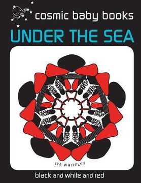 portada Under The Sea: EARTH DESIGNS: Black and White and Red Book (from two months) (en Inglés)