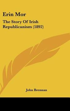 portada erin mor: the story of irish republicanism (1892)