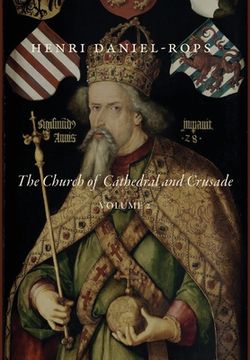 portada The Church of Cathedral and Crusade, Volume 2 (en Inglés)