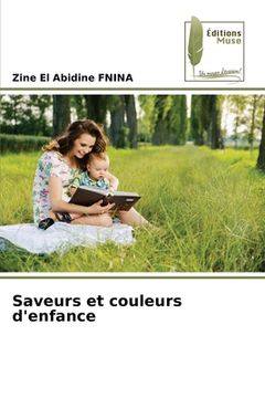 portada Saveurs et couleurs d'enfance (en Francés)