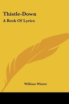 portada thistle-down: a book of lyrics (en Inglés)