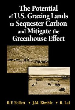 portada The Potential of U.S. Grazing Lands to Sequester Carbon and Mitigate the Greenhouse Effect (en Inglés)