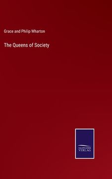 portada The Queens of Society (en Inglés)