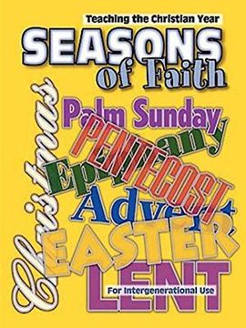 portada Seasons of Faith: Teaching the Christian Year (--) (en Inglés)