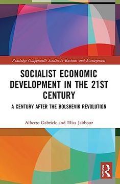 portada Socialist Economic Development in the 21St Century (Routledge-Giappichelli Studies in Business and Management) (in English)