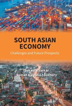 portada South Asian Economy: Challenges And Future Prospects (en Inglés)