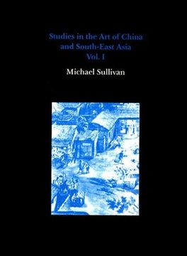 portada Studies in the art of China and South-East Asia: V de Michael Sullivan(Pendragon pr) (in English)