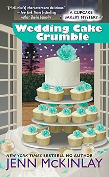 portada Wedding Cake Crumble (Cupcake Bakery Mystery) 