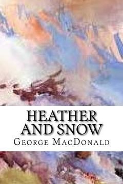 portada Heather and Snow (en Inglés)