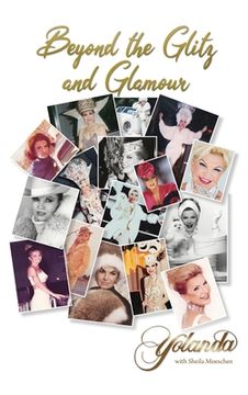 portada Beyond the Glitz and Glamour (en Inglés)