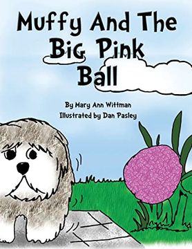 Muffy and the big Pink Ball (Dogtales) (en Inglés)
