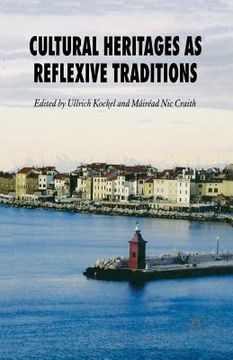 portada Cultural Heritages as Reflexive Traditions (en Inglés)