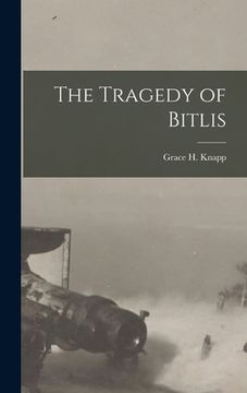 portada The Tragedy of Bitlis (en Inglés)