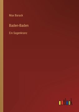portada Baden-Baden: Ein Sagenkranz (en Alemán)
