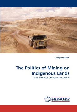 portada The Politics of Mining on Indigenous Lands (en Inglés)
