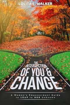 portada The Intersection of You & Change (en Inglés)