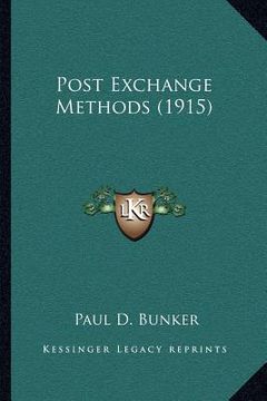 portada post exchange methods (1915) (en Inglés)