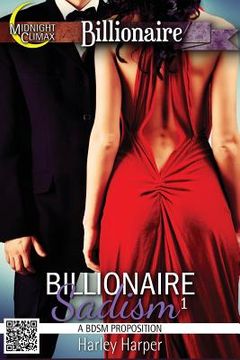 portada Billionaire Sadism 1 (A BDSM Proposition) (in English)