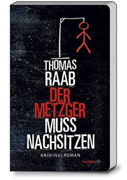 portada Der Metzger Muss Nachsitzen: Kriminalroman (Haymon Taschenbuch) (en Alemán)