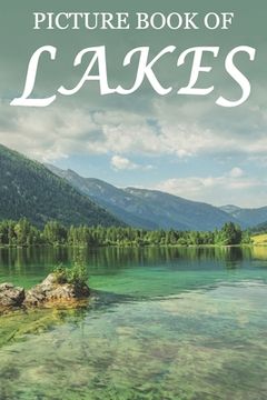 portada Picture Book of Lakes: For Seniors with Dementia [Full Spread Panorama Picture Books] (en Inglés)
