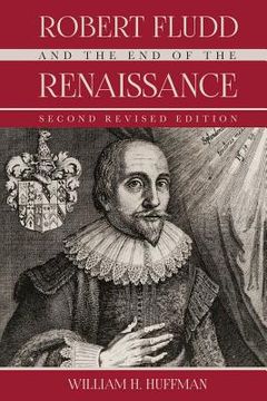 portada Robert Fludd and the End of the Renaissance: Second Revised Edition (en Inglés)