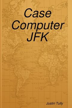 portada Case Computer JFK (en Inglés)