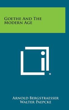 portada Goethe and the Modern Age (in English)
