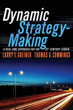 portada Dynamic Strategy-Making: A Real-Time Approach for the 21st Century Leader (en Inglés)