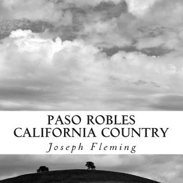 portada Paso Robles California Country: Original Fine Art Photography