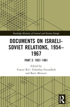 portada Documents on Israeli-Soviet Relations, 1954-1967: Part 2: 1957-1961 (en Inglés)