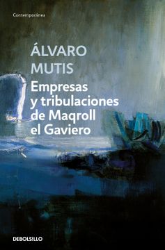 portada EMPRESAS Y TRIBULACIONES DE MAQROLL EL GAVIERO