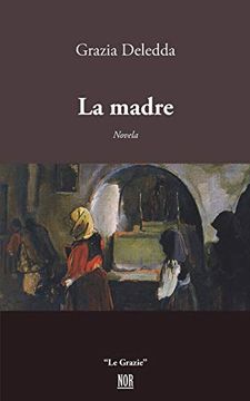 portada La Madre: 6 (le Grazie) (in Spanish)
