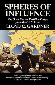 portada spheres of influence: the great powers partition in europe, from munich to yalta