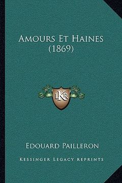 portada amours et haines (1869)