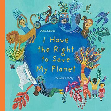 portada I Have the Right to Save my Planet (i Have the Right, 2) (in English)
