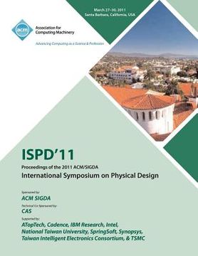 portada ispd 11 proceedings of the 2011 acm/sigda international symposium on physical design (en Inglés)