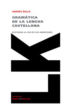 portada Gramática de la Lengua Castellana Destinada al uso de los Americanos (Memoria-Lenguas)