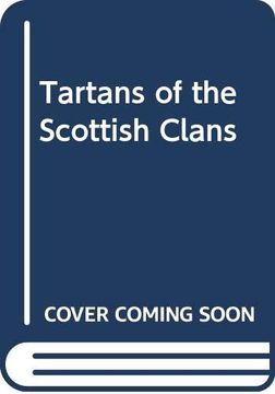 portada The Tartans of the Scottish Clans (en Inglés)