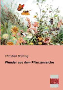 portada Wunder aus dem Pflanzenreiche (in German)